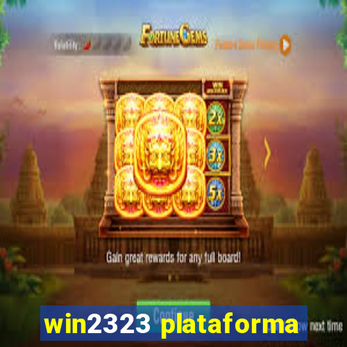 win2323 plataforma